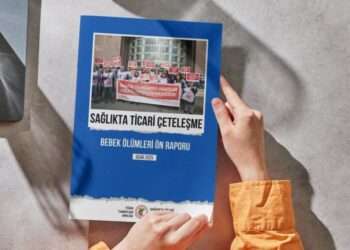 “Sağlıkta Ticari Çeteleşme Bebek Ölümleri Ön Raporu” Yayımlandı